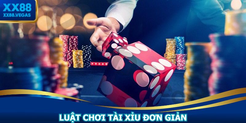 Cách chơi tài xỉu rất đơn giản, dễ hiểu
