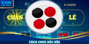 Cách Chơi Xóc Đĩa Đơn Giản Cùng Chiến Thuật Thắng Cược