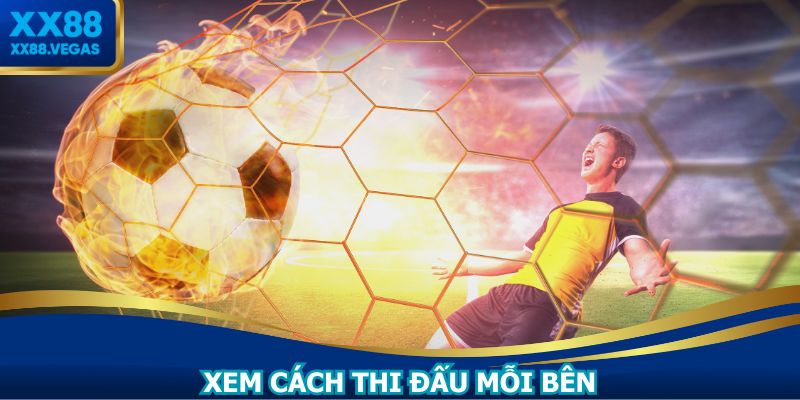 Phong cách thi đấu dự đoán kết quả tốt