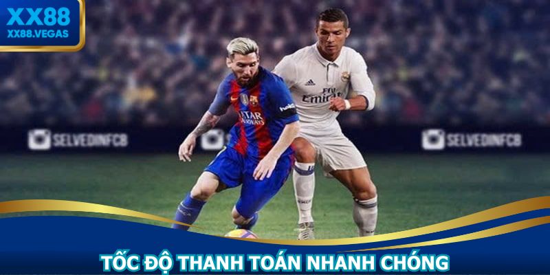 Thanh toán tiền thắng cá cược cực kỳ nhanh chóng