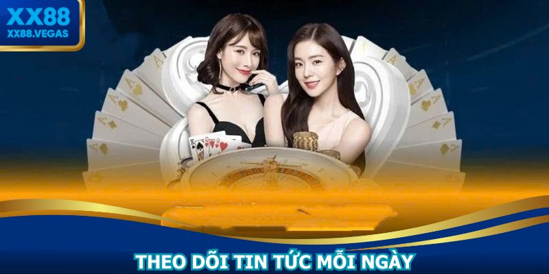 Theo dõi chuyên trang mỗi ngày tại nền tảng